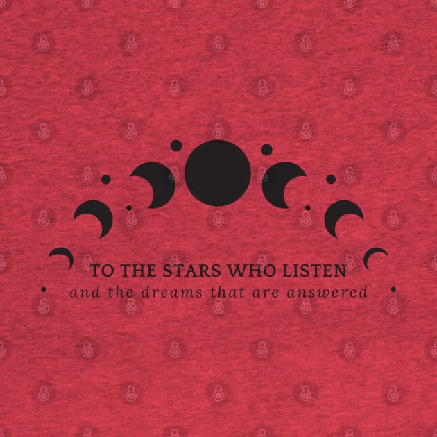 To The Stars Who Listen and The Dreams that are Answered ACOTAR book quote SJM by JDVNart